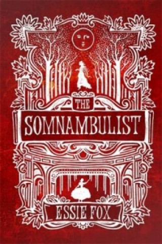 Knjiga Somnambulist Essie Fox