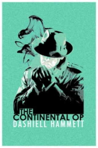 Kniha Continental Op Dashiell Hammett