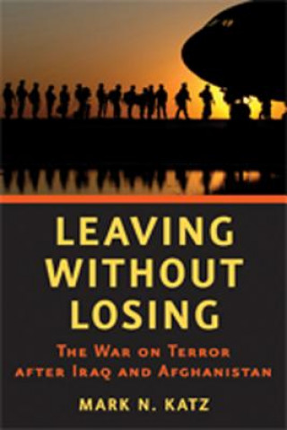 Knjiga Leaving without Losing Mark N Katz