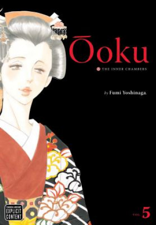 Kniha Ooku: The Inner Chambers, Vol. 5 Fumi Yoshinaga