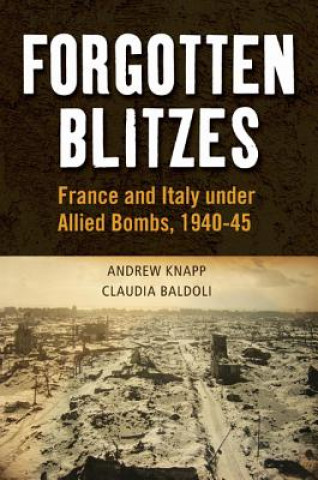 Book Forgotten Blitzes Claudia Baldoli