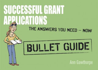 Boek Successful Grant Applications: Bullet Guides Ann Gawthorpe