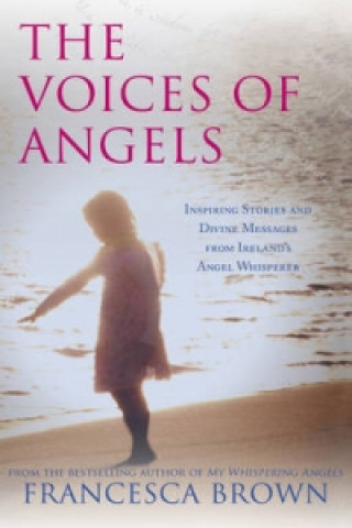 Kniha Voices of Angels Francesca Brown