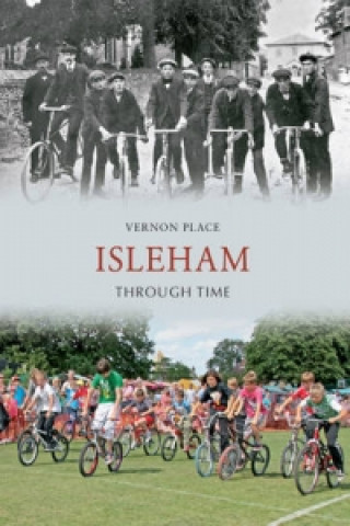 Knjiga Isleham Through Time Vernon Place