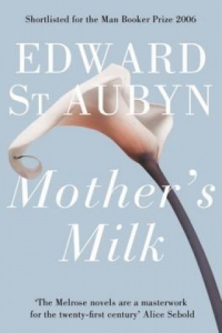 Kniha Mother's Milk Edward St Aubyn