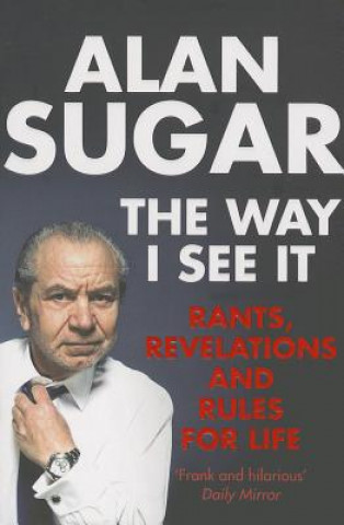 Kniha Way I See It Alan Sugar