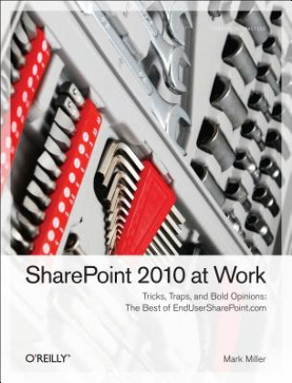 Knjiga SharePoint 2010 at Work Mark Miller
