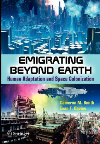 Knjiga Emigrating Beyond Earth Smith