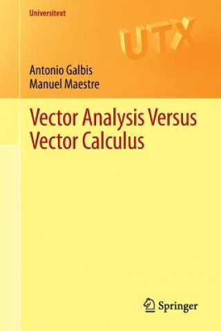 Könyv Vector Analysis Versus Vector Calculus Galbis