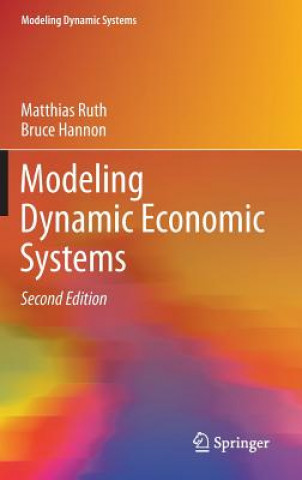 Kniha Modeling Dynamic Economic Systems Ruth