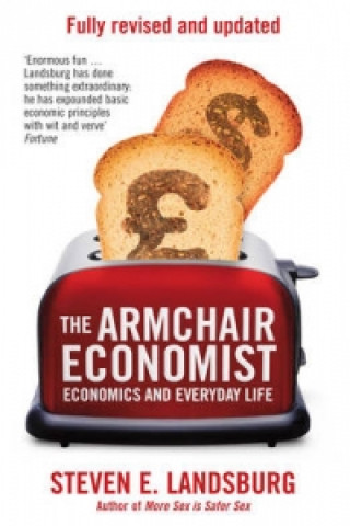 Kniha Armchair Economist Steven E Landsburg