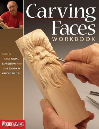 Книга Carving Faces Workbook Harold Enlow