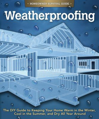 Kniha Weatherproofing Skills Institute Press