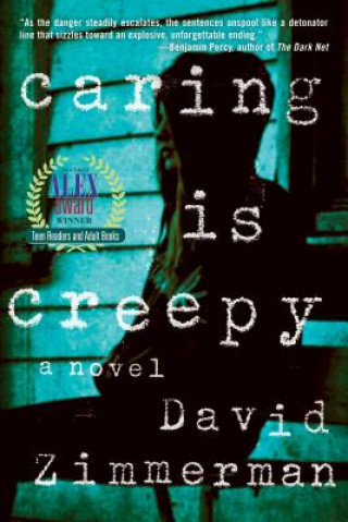 Kniha Caring is Creepy David Zimmerman