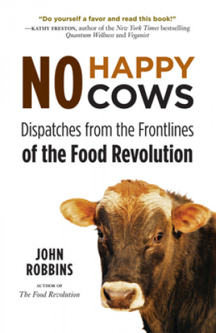 Carte No Happy Cows John Robbins
