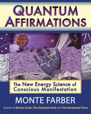 Книга Quantum Affirmations Monte Farber