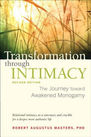 Книга Transformation Through Intimacy Robert Augustus Masters