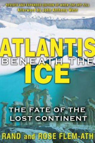 Книга Atlantis Beneath the Ice Rand Flem-Ath