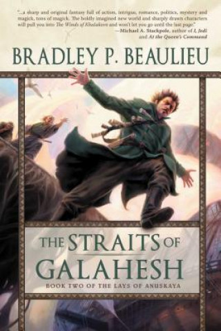 Kniha Straits of Galahesh Bradley P Beaulieu