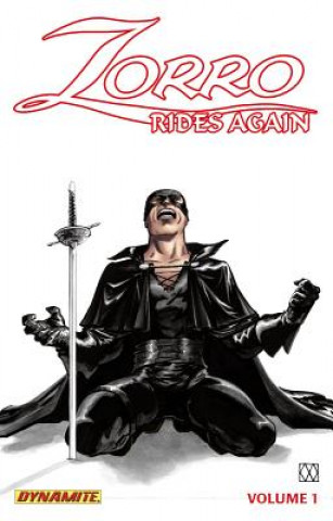 Kniha Zorro Rides Again Volume 1: Masked Avenger Matt Wagner