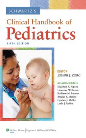 Carte Schwartz's Clinical Handbook of Pediatrics Joseph Zorc
