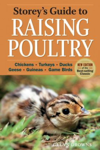 Kniha Storey's Guide to Raising Poultry Glenn Drowns