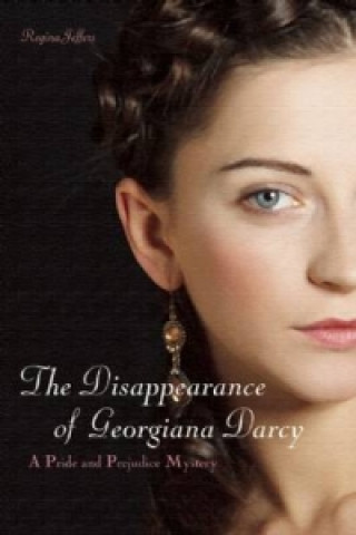 Книга Disappearance Of Georgiana Darcy Regina Jeffers