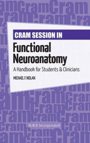 Βιβλίο Cram Session in Functional Neuroanatomy Michael F Nolan