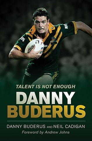 Книга Talent is Not Enough Danny Buderus