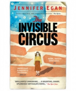 Könyv Invisible Circus Jennifer Egan