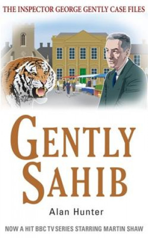 Könyv Gently Sahib Alan Hunter