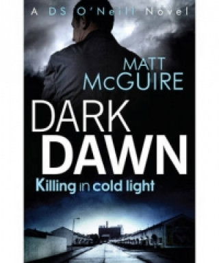 Knjiga Dark Dawn Matt McGuire