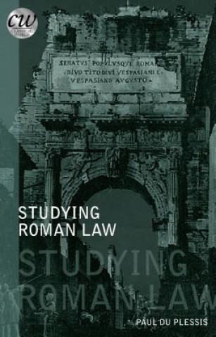 Knjiga Studying Roman Law Paul du Plessis