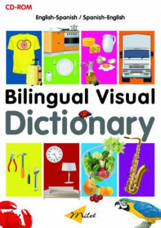 Digital Bilingual Visual Dictionary Cd-rom: English-spanish Milet Publishing Ltd