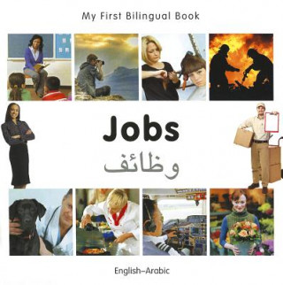 Könyv My First Bilingual Book - Jobs: English-arabic Milet Publishing