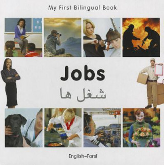 Könyv My First Bilingual Book - Jobs: English-farsi Milet Publishing