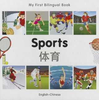 Kniha My First Bilingual Book -  Sports (English-Chinese) VV AA