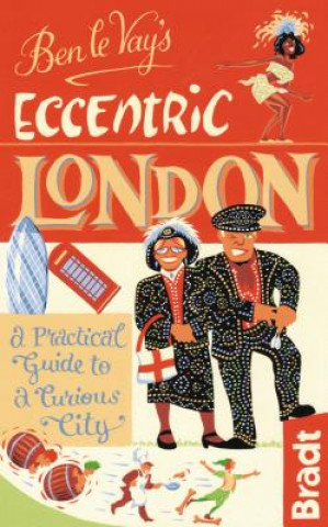 Carte Ben le Vay's Eccentric London Benedict Le Vay