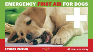 Kniha Emergency First for Dogs Martin Bucksch