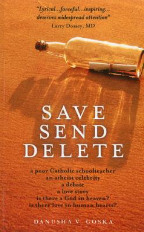 Könyv Save Send Delete Danusha V Goska