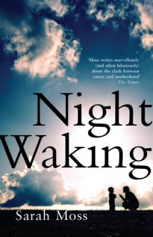 Kniha Night Waking Sarah Moss