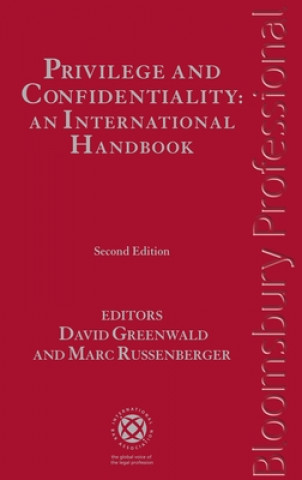 Kniha Privilege and Confidentiality: An International Handbook David Greenwald