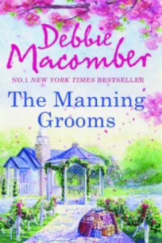 Kniha Manning Grooms Debbie Macomber