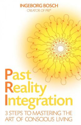 Libro Past Reality Integration Ingeborg Bosch