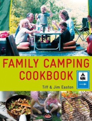 Kniha Family Camping Cookbook Tiff Easton