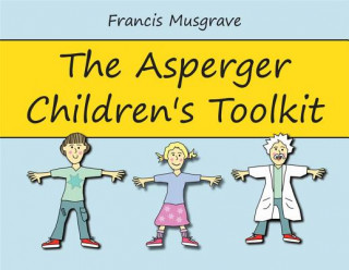 Carte Asperger Children's Toolkit Francis Musgrave