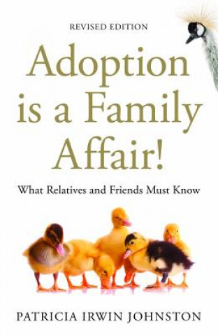 Livre Adoption Is a Family Affair! Patricia Irwin Johnston