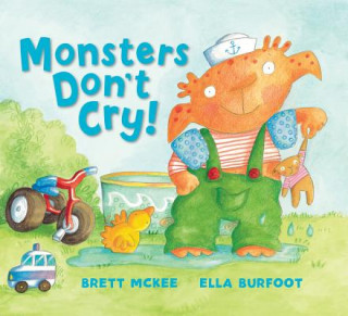 Buch Monsters Don't Cry! Brett McKee