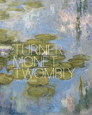 Книга Turner Monet Twombly Jeremy Lewison