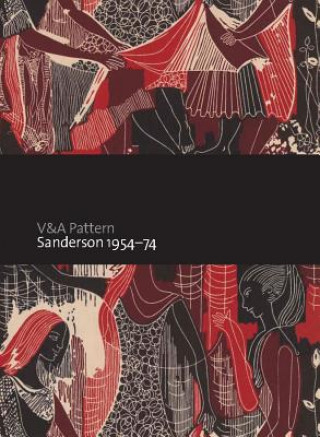 Könyv V&A Pattern: Sanderson 1954-74 Mary Schoeser